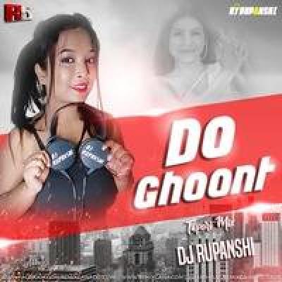 Do Ghoont Tapori Remix Mp3 Song - Dj Rupanshi